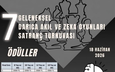 7. Geleneksel Darıca Akıl Ve Zeka Oyunları Hızlı Satranç Turnuvası