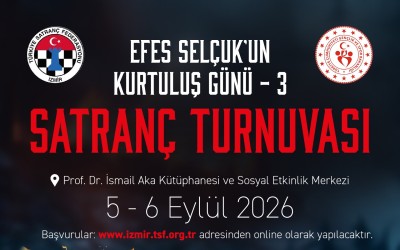Selçuk Kurtuluş Günü Geleneksel 3. Satranç Turnuvası